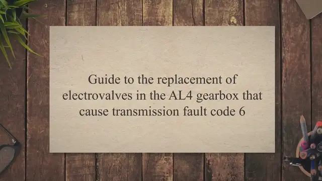 'Video thumbnail for Replacement of electrovalves AL4 transmission fault code 6'
