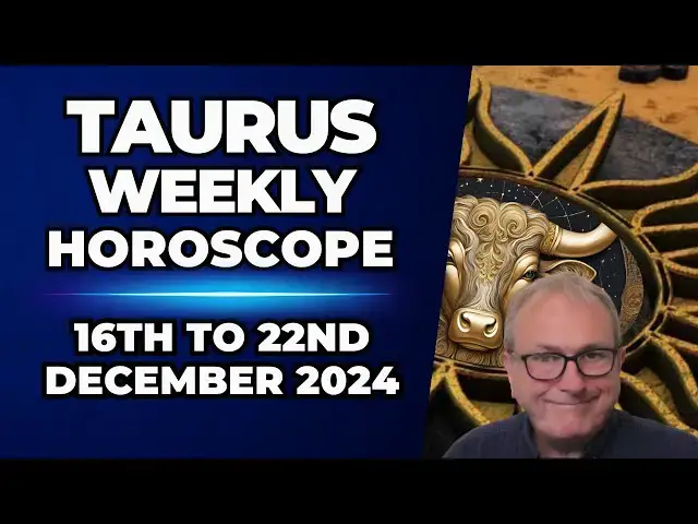 'Video thumbnail for Taurus Weekly Horoscope 16th to 22nd  December 2024'