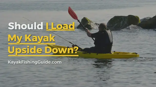 'Video thumbnail for Should I Load My Kayak Upside Down?'
