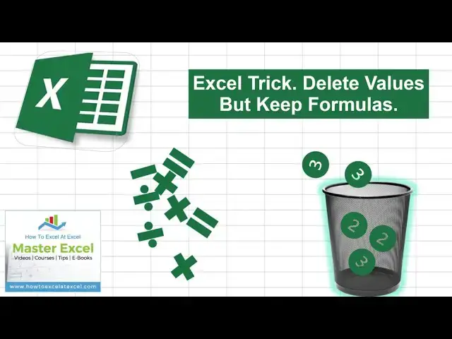 'Video thumbnail for Delete Values But Keep Formulas. Reset An Excel Worksheet.'