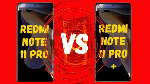 'Video thumbnail for Redmi note 11 pro vs Redmi note 11 pro plus comparison 2022'