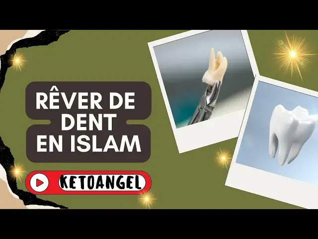 'Video thumbnail for Rêver de dent signification interprétation en islam'