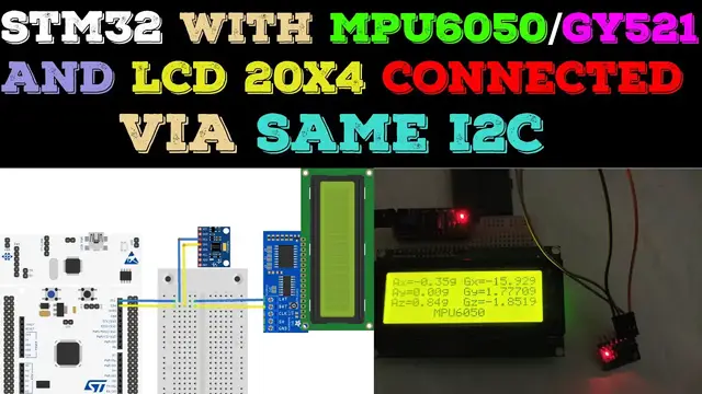 'Video thumbnail for Interface MPU6050/GY-521 with STM32 || LCD 20x4 || CubeMx || HAL || SW4STM'