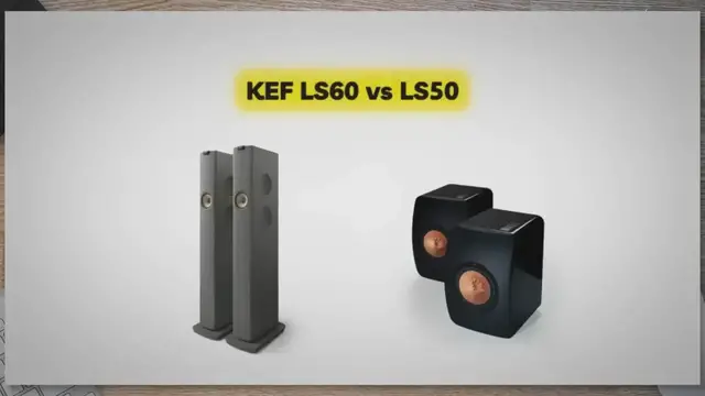 'Video thumbnail for KEF LS60 vs LS50'
