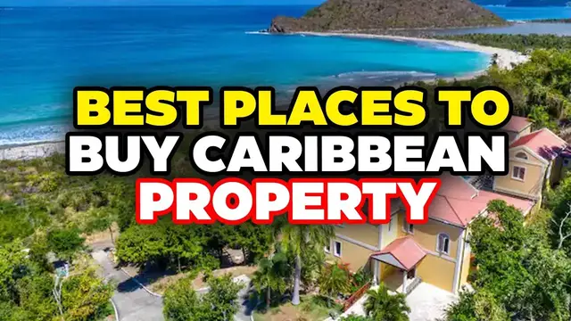 'Video thumbnail for 12 Best Places to Buy Property in the Caribbean'
