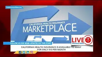 'Video thumbnail for California Health Insurance: $10 a Month for Many'