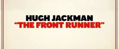 'Video thumbnail for Watch the Trailer for THE FRONT RUNNER Starring Hugh Jackman'