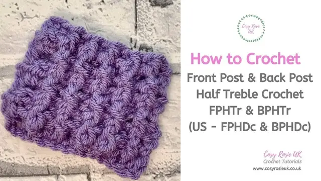 'Video thumbnail for How to Crochet Post Stitches FPHDc & BPHDc (FPHTr & BPHTr)'