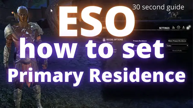 'Video thumbnail for ESO How to set Primary Residence [30 sec guide]'