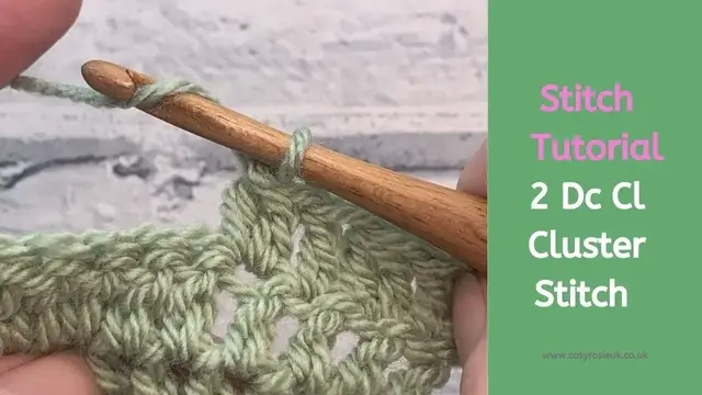 'Video thumbnail for Double Crochet Cluster Stitch'