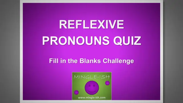 'Video thumbnail for Reflexive Pronouns Quiz: Fill in the Blanks Challenge #2'