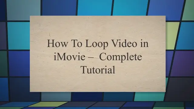 'Video thumbnail for How To Loop Video in iMovie – Complete Tutorial'