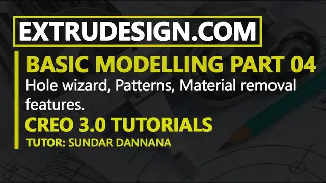 'Video thumbnail for 04. Creo 3.0 Basic Part modelling- Hole wizard (Hole Command) and pattern'
