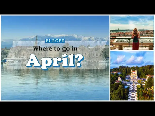 'Video thumbnail for Europe : where to go on a trip in April'