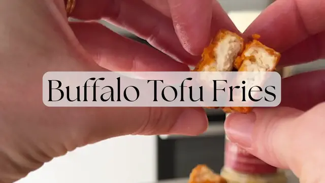'Video thumbnail for Buffalo Tofu Fries'