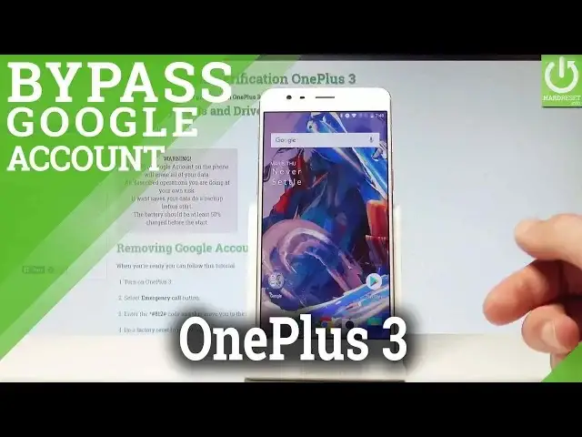 'Video thumbnail for Bypass Google Verification OnePlus 3 - Unlock FRP / Skip Google Account'