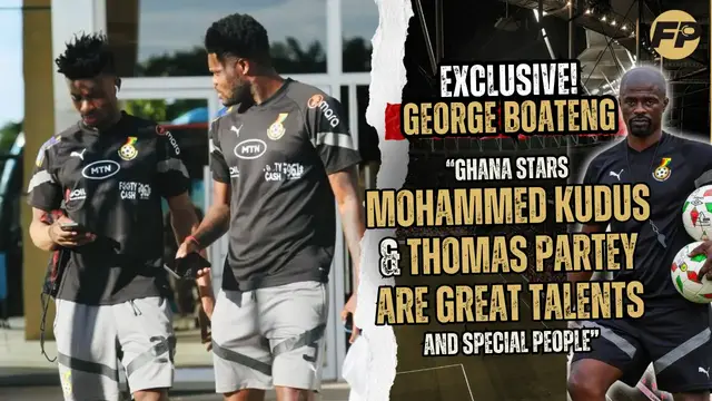 'Video thumbnail for George Boateng: Ghana stars Partey and Kudus great players and special people'