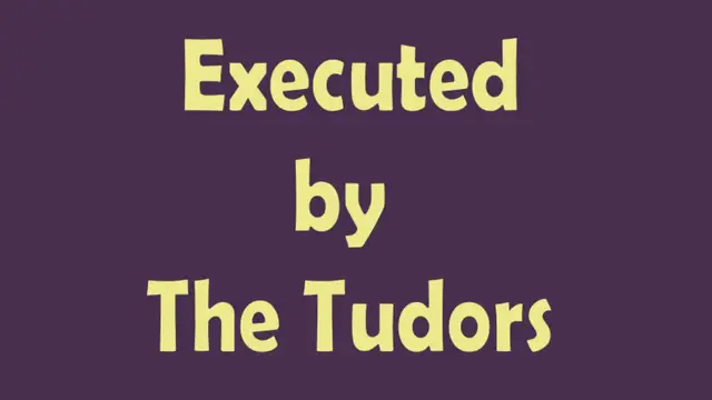 'Video thumbnail for Tudor Executions'