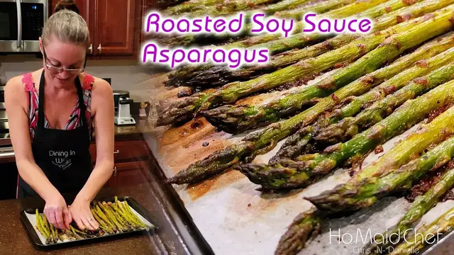 'Video thumbnail for Roasted Soy Sauce Asparagus | Dining In With Danielle'