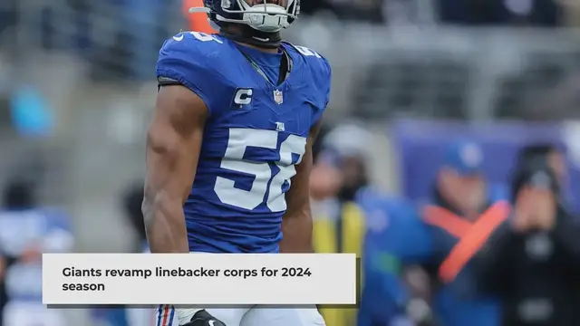 'Video thumbnail for Giants' Linebacker Corps Undergoes Transformation for 2024 Season'