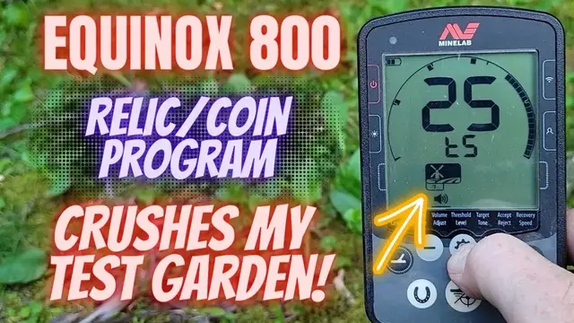 'Video thumbnail for Need a Good Relic Program for The Minelab Equinox 800? Look No Further! Crushes My Test Garden!'
