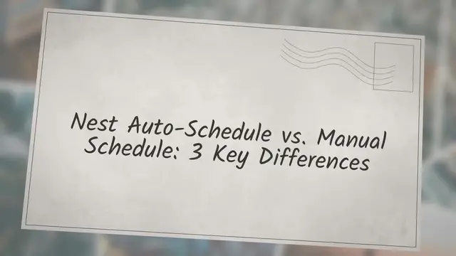 'Video thumbnail for Nest Auto-Schedule vs. Manual Schedule: 3 Key Differences'