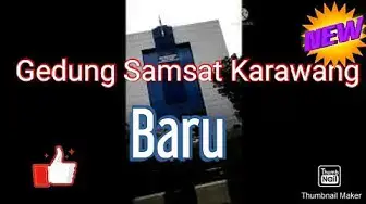 'Video thumbnail for Gedung Samsat Karawang Jawa Barat Yang Baru'
