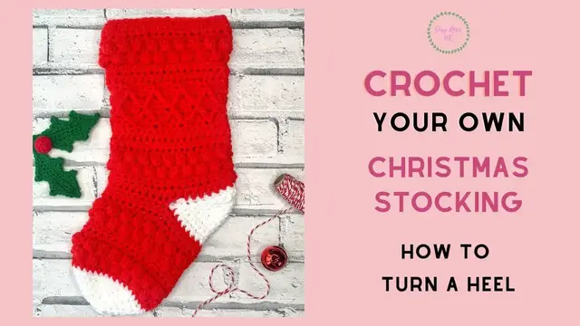 'Video thumbnail for How to Turn a Heel | Part 3 - Easy Crochet Christmas Stocking Pattern'