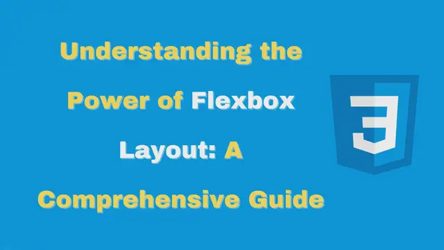 'Video thumbnail for Understanding the Power of CSS Flexbox Layout: A Comprehensive Guide'