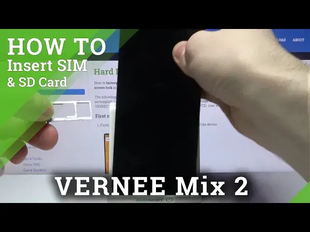 'Video thumbnail for How to Insert SIM and SD Card in VERNEE Mix 2 - Nano SIM & Micro SD'