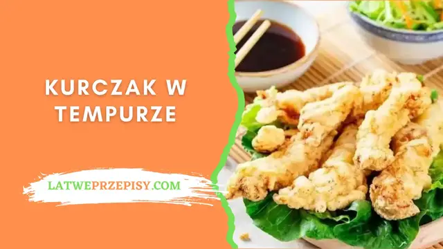 'Video thumbnail for Kurczak w tempurze przepis - LatwePrzepisy.com'