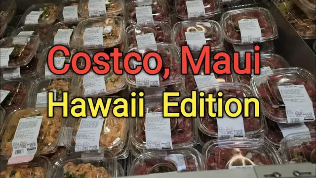 'Video thumbnail for Costco Maui Hawaii featuring Local Cuisine Food , travel guide , Hawaii shopping.'