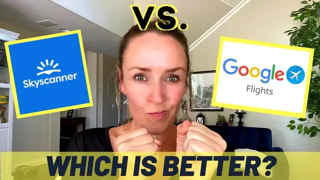 'Video thumbnail for Google Flights VS. Skyscanner Smackdown!  [Which is Best??]'