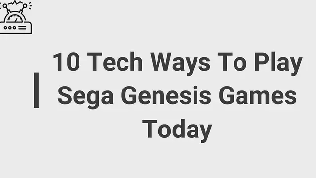 'Video thumbnail for 10 Tech Ways to Play SEGA Genesis Games Today'