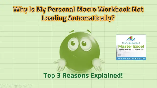'Video thumbnail for Why is My Personal Macro Workbook Not Loading? Top 3 Reasons.'
