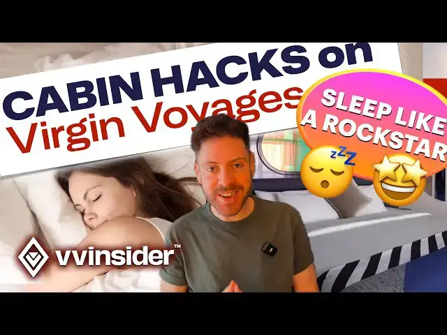 'Video thumbnail for Virgin Voyages Cabin Hacks – Sleep Like a Rockstar in Any Room!'