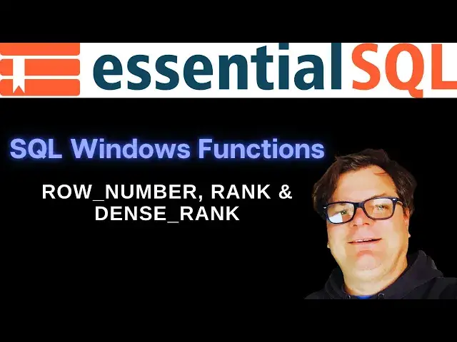 'Video thumbnail for What is the Difference between ROWNUMBER, RANK, and DENSE_RANK | EssentialSQL'