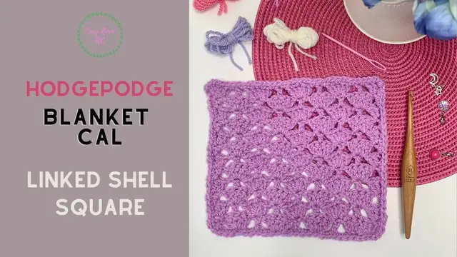 'Video thumbnail for Linked Shell Square | Hodgepodge Blanket CAL'