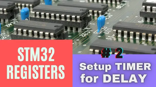 'Video thumbnail for #2. Setup Timer to generate Precise Delay || STM32F4 || LED Blink || NO HAL'