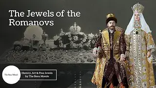 'Video thumbnail for The Crown Jeweller - The Jewels of the Romanovs - Royal Jewel Documentary'