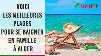 'Video thumbnail for 🏖️ Voici les meilleures plages pour se baigner en famille à Alger 🌅'