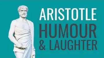 'Video thumbnail for Aristotle on Humour and Laughter [Philosophy of Humour]'