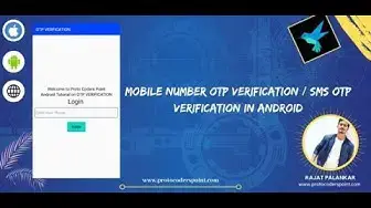 'Video thumbnail for Mobile Number OTP Verification / SMS OTP verification in Android (Source Code link in description)'