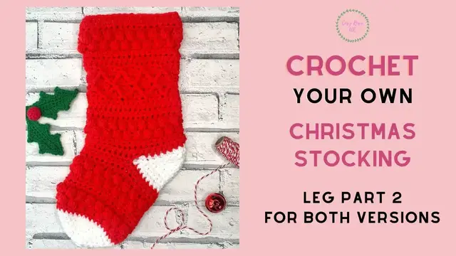 'Video thumbnail for Easy Crochet Christmas Stocking | Leg Part 2'