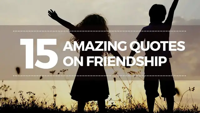 'Video thumbnail for Best Friendship Quotes | 15 Amazing Quotes About Friendship | Cute Quotes About Friends'
