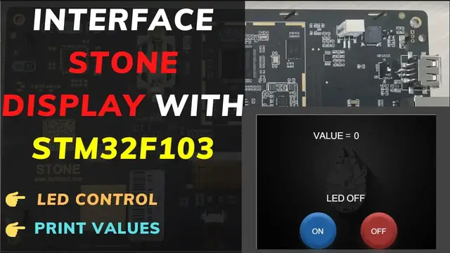 'Video thumbnail for Interface STONE HMI Display with STM32 || LED Control || Print Values on the Display'