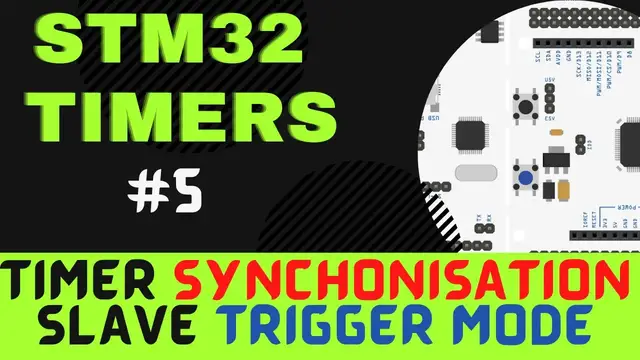 'Video thumbnail for STM32 TIMERS #5. Master Slave Synchronization using the TRIGGER MODE'
