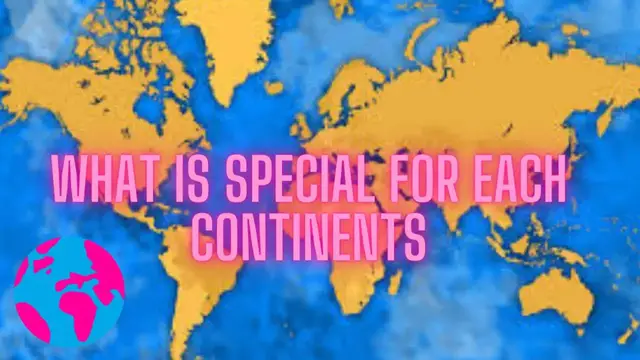 'Video thumbnail for 7 continents on Earth: what is special about it?'