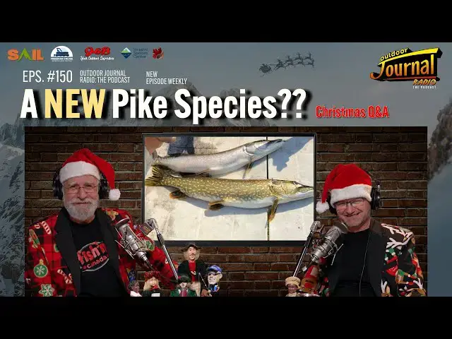 'Video thumbnail for A NEW Pike Species?? | Outdoor Journal Radio ep. 150'