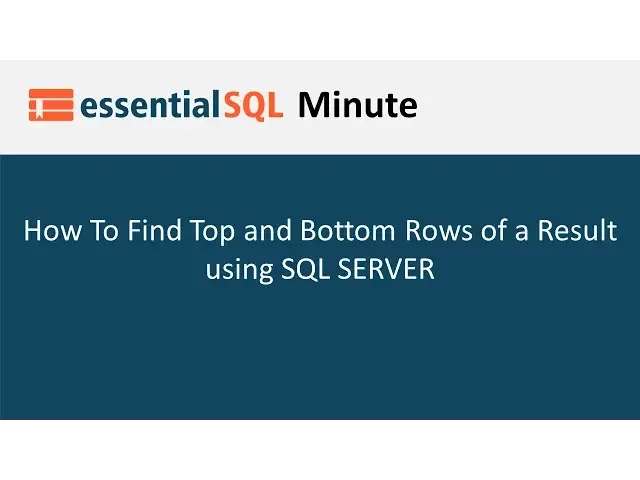 'Video thumbnail for How To Get Top or Bottom Rows In SQL | Essential SQL'